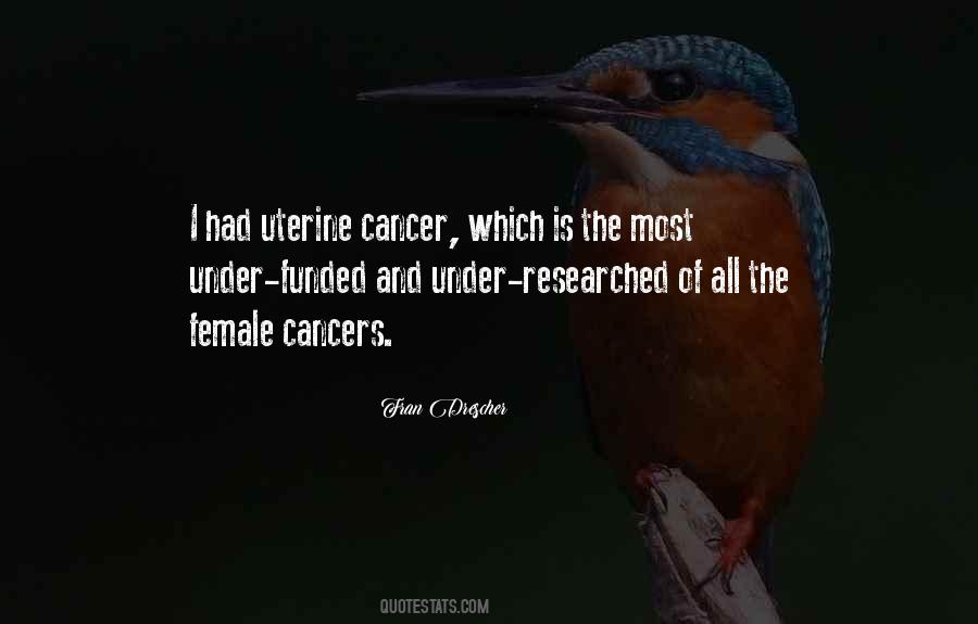 Quotes About Uterine Cancer #142826