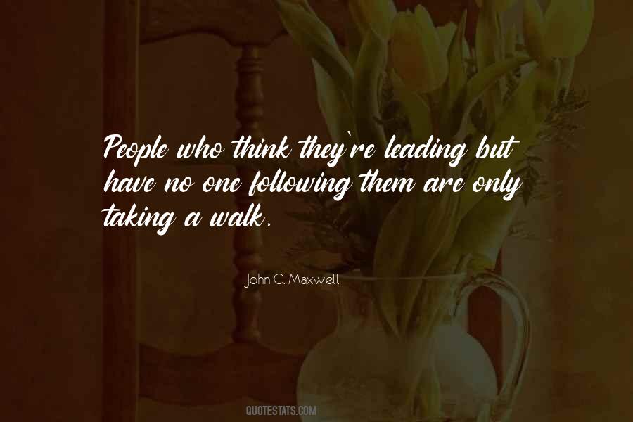 Quotes About Taking A Walk #1516183