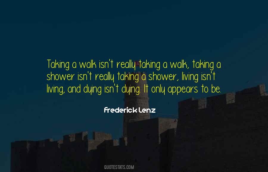Quotes About Taking A Walk #176536