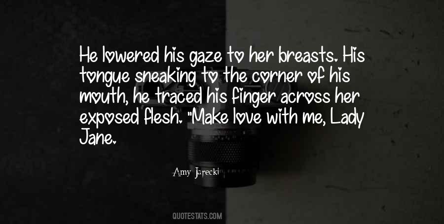 Quotes About Sneaking #278555