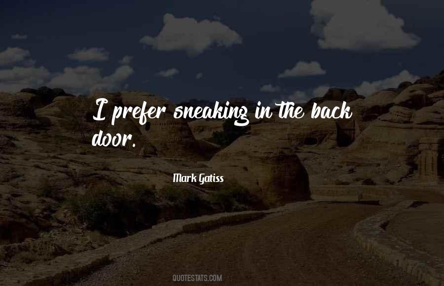 Quotes About Sneaking #444859