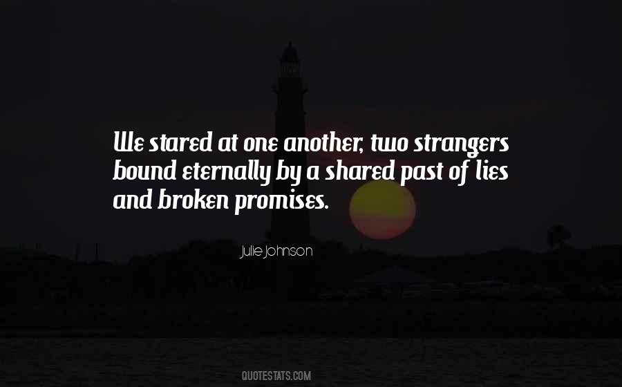 Quotes About Promises And Lies #1171932
