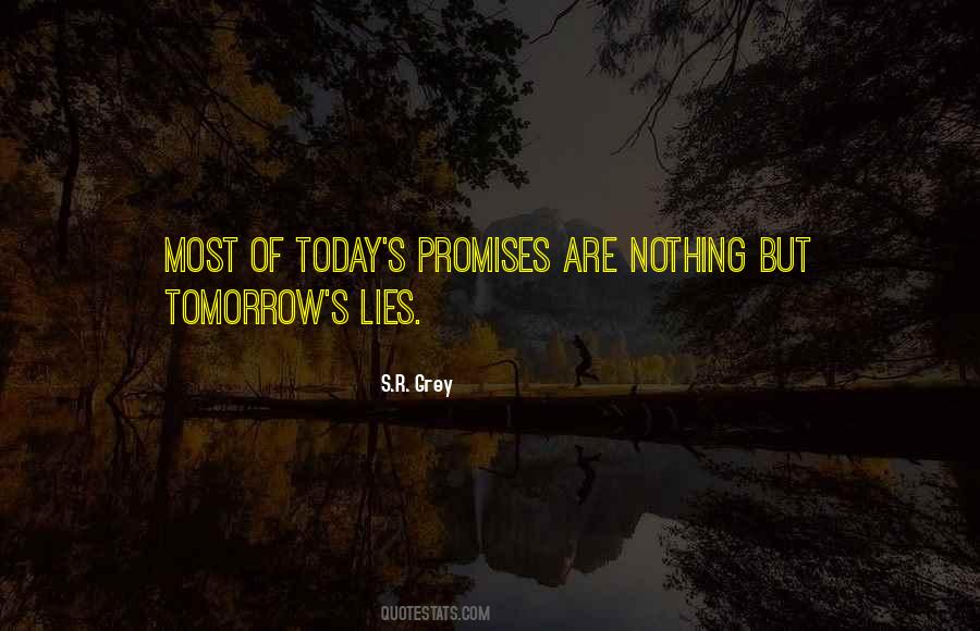 Quotes About Promises And Lies #1175571