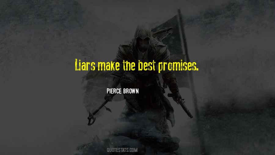Quotes About Promises And Lies #1333499