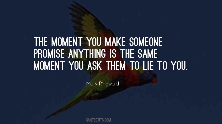 Quotes About Promises And Lies #589750
