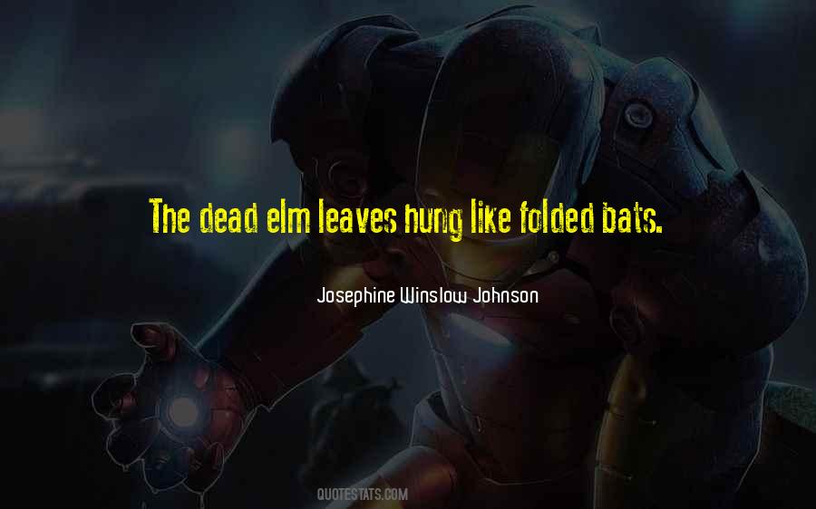 Quotes About Dead Leaves #1141889