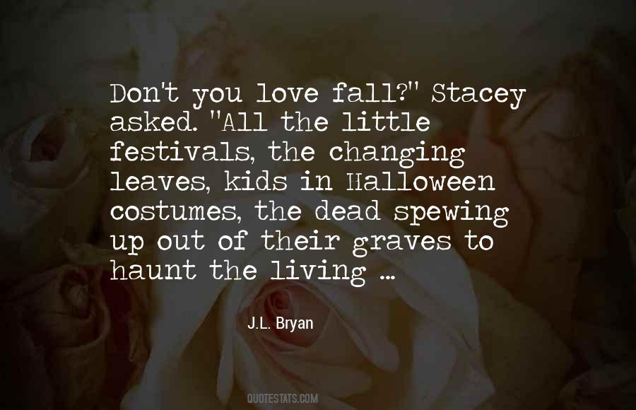 Quotes About Dead Leaves #136952