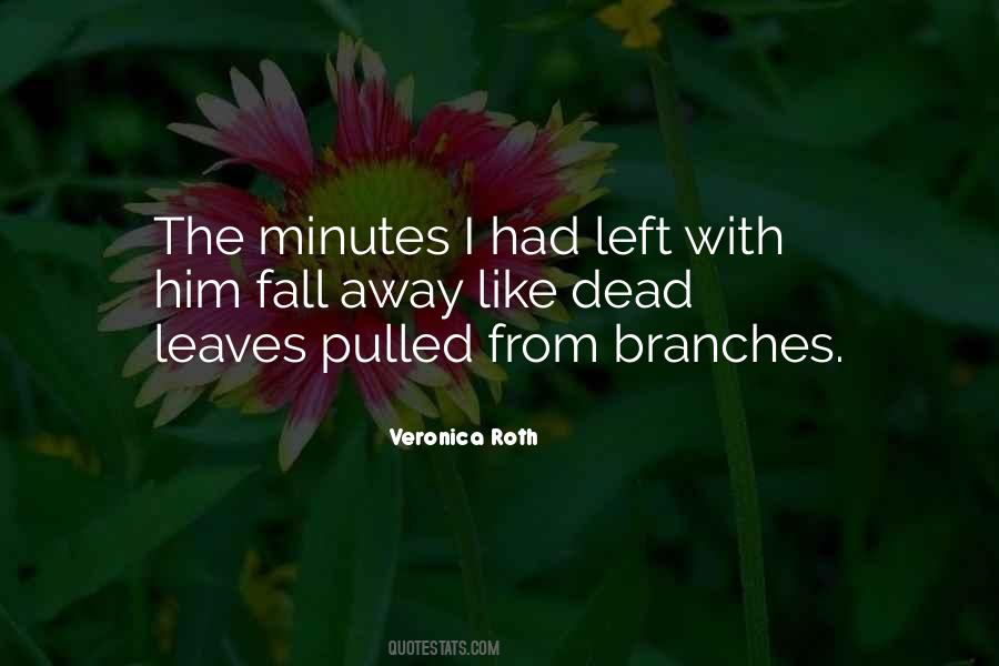 Quotes About Dead Leaves #1495956