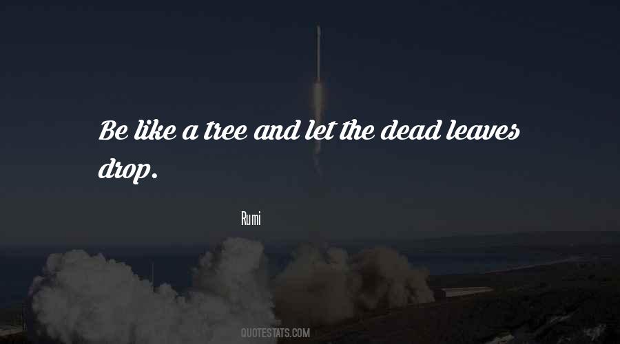 Quotes About Dead Leaves #1740432