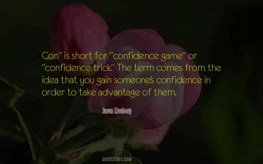 Confidence In Quotes #1144566