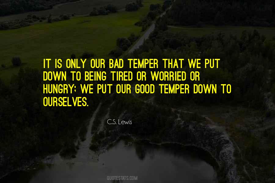 Good Temper Quotes #1749439
