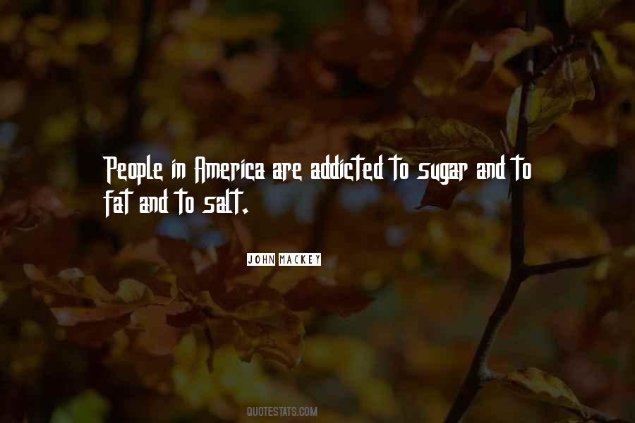 Quotes About Sugar And Salt #640924