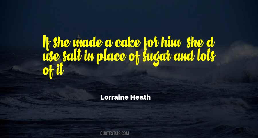 Quotes About Sugar And Salt #910917