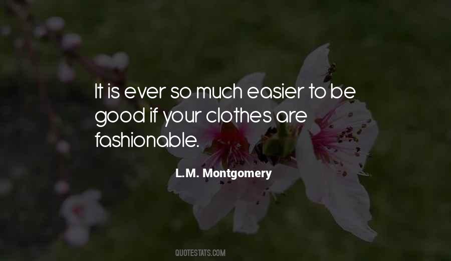 Quotes About Fashionable Clothes #1618607