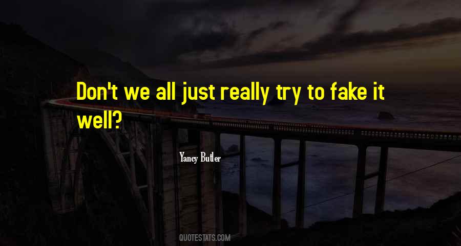 Quotes About Fake #1850967