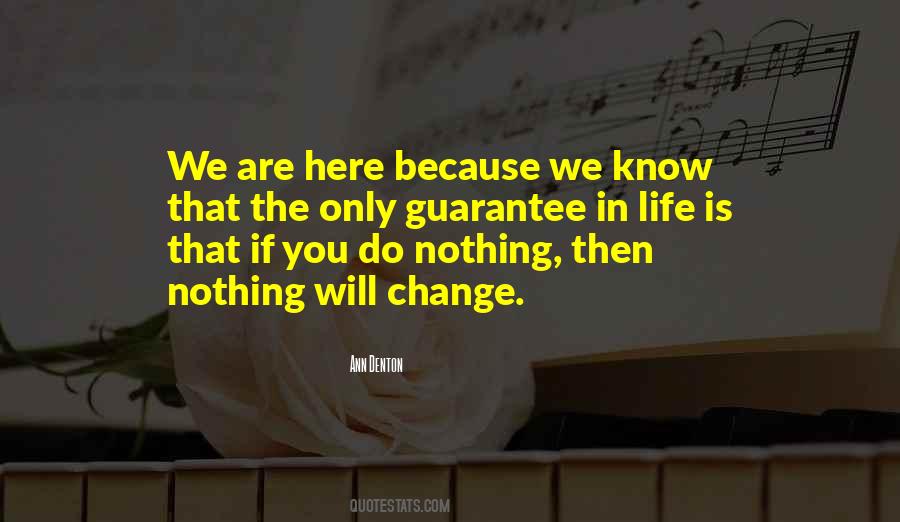 Quotes About Nothing Will Change #1120286