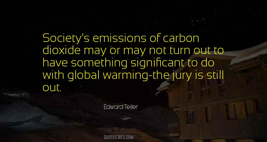 Quotes About Carbon Emissions #1492309