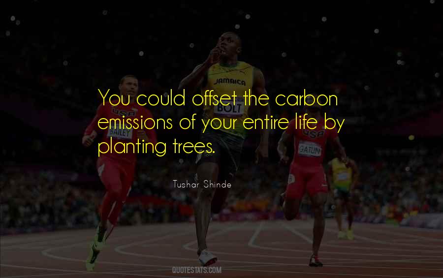 Quotes About Carbon Emissions #832173