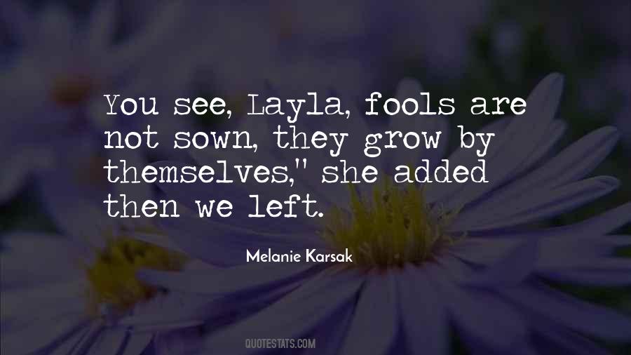 Quotes About Layla #893637