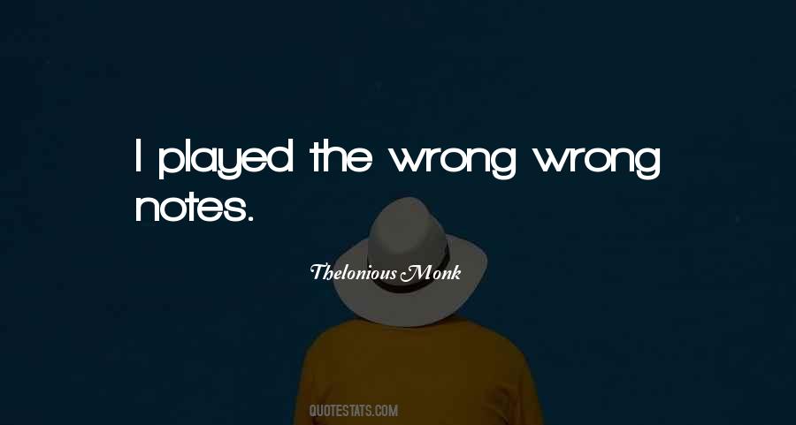 Wrong Wrong Quotes #1281308