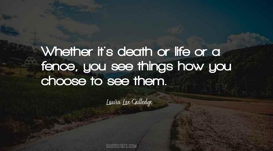 Death Or Life Quotes #1234020
