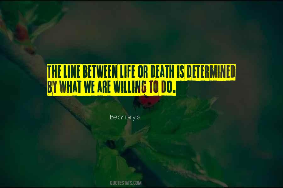 Death Or Life Quotes #129157