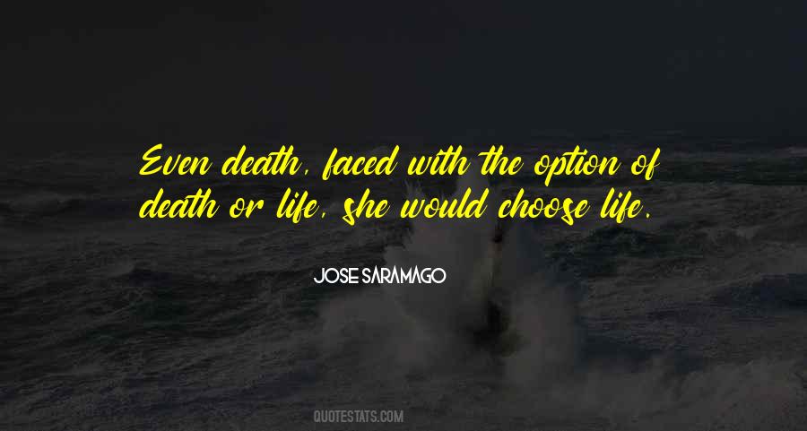 Death Or Life Quotes #352749