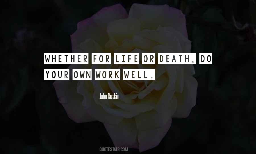 Death Or Life Quotes #81400