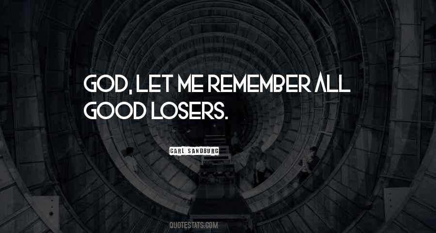 Quotes About Good Losers #1806916
