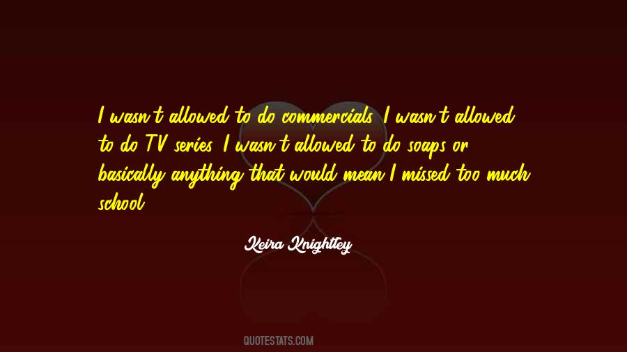 Quotes About Tv Commercials #1332602
