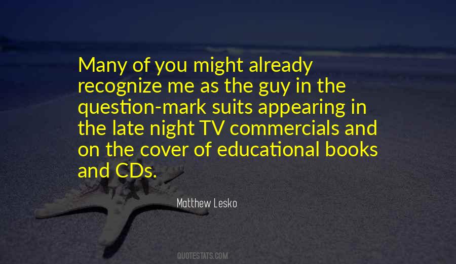 Quotes About Tv Commercials #1480770