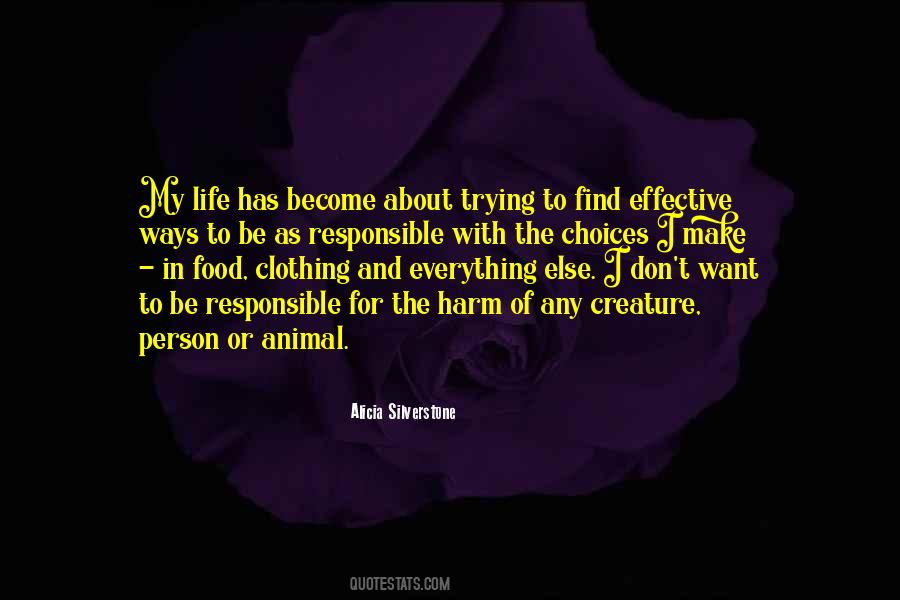 Quotes About Life Is All About Choices #504115