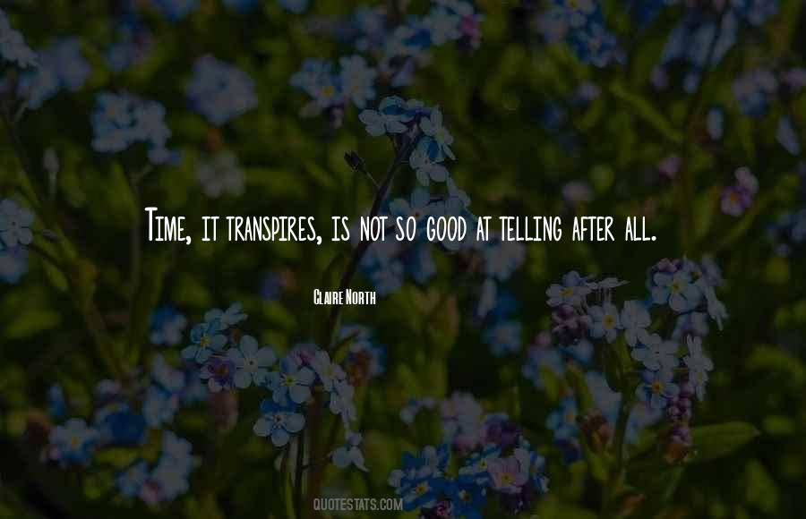 Quotes About Time Telling All #538369