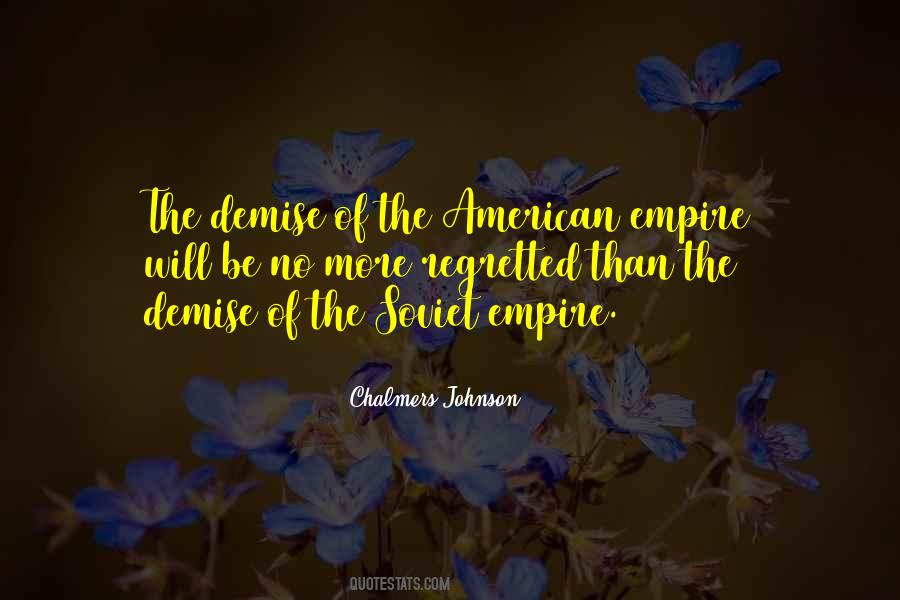 Quotes About American Empire #1339651