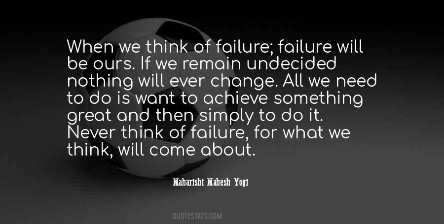 Quotes About Failure To Change #243295