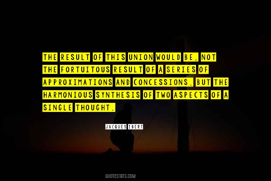 Quotes About Fortuitous #1776050