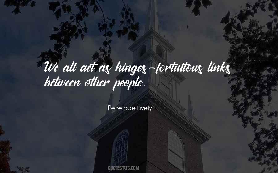 Quotes About Fortuitous #507577