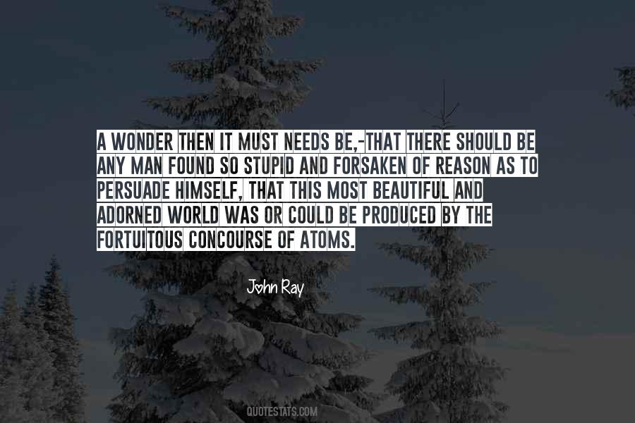 Quotes About Fortuitous #547399