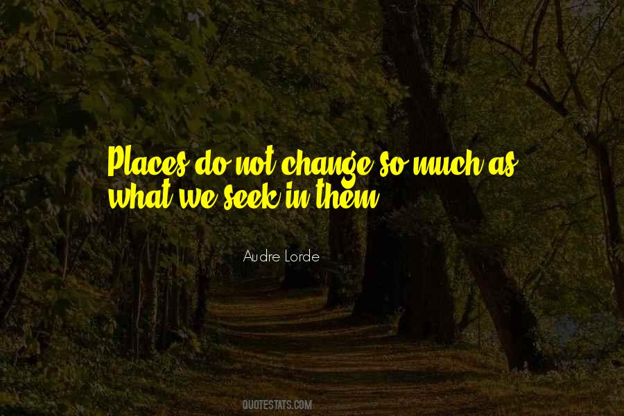 What We Seek Quotes #1402111