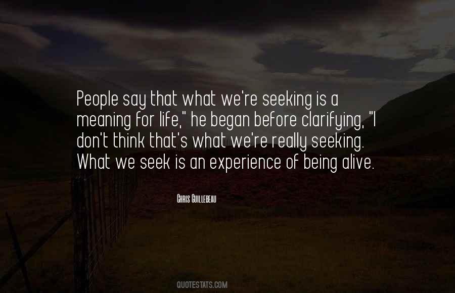What We Seek Quotes #1480562