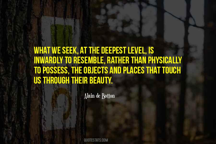 What We Seek Quotes #589617