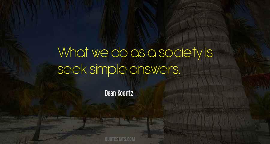 What We Seek Quotes #707953