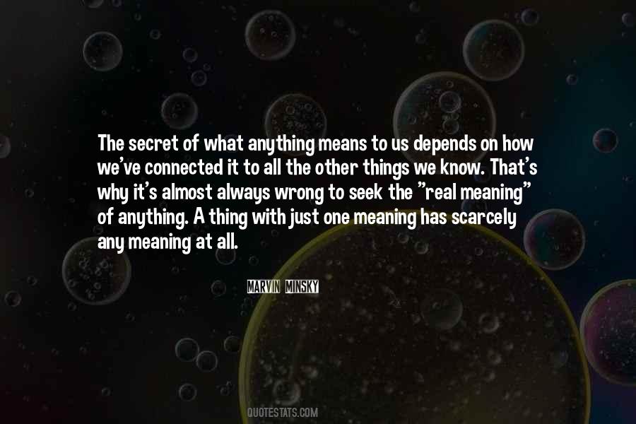 What We Seek Quotes #855532