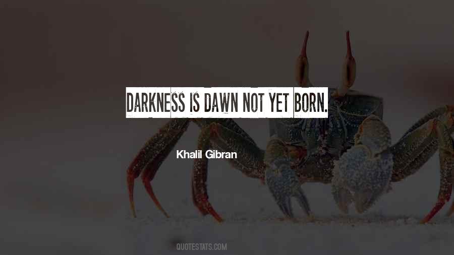 Not Yet Born Quotes #259581