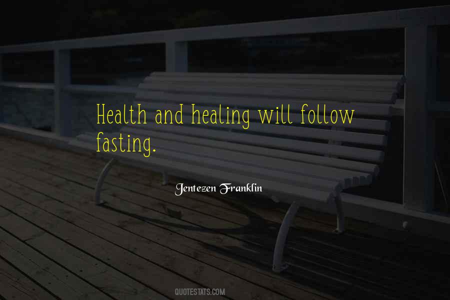 Quotes About Health And Healing #1770533