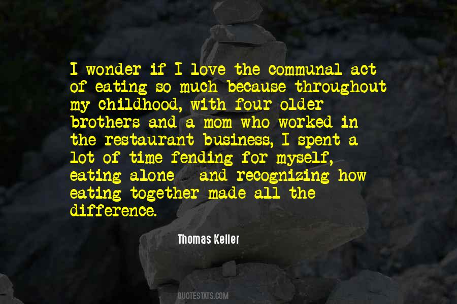 Quotes About Fending For Yourself #1553956