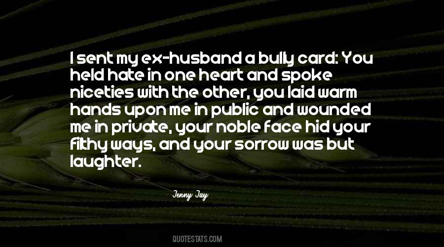 Quotes About Ex Husband #1119590