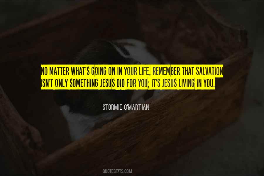 Quotes About Living Life For Jesus #1004524