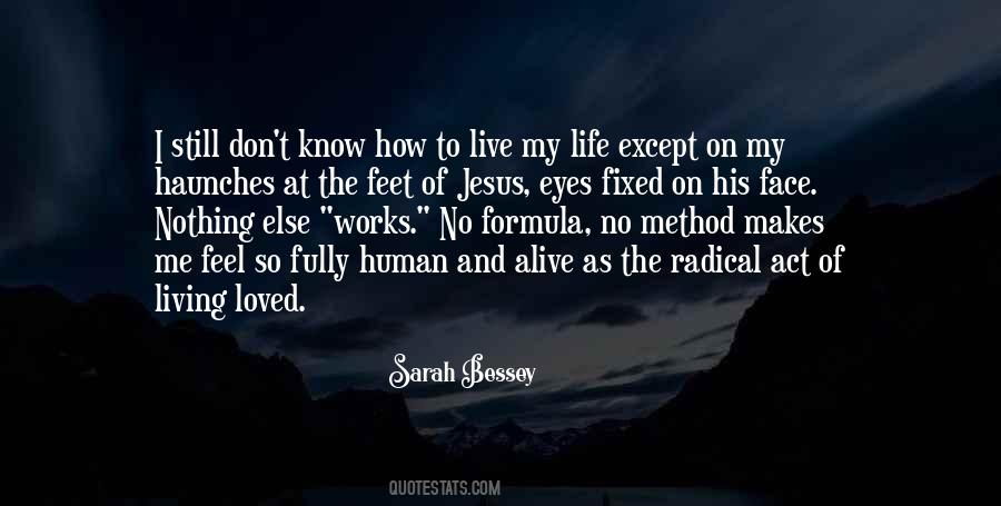 Quotes About Living Life For Jesus #1305237