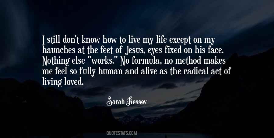 Quotes About Living Life For Jesus #1305237